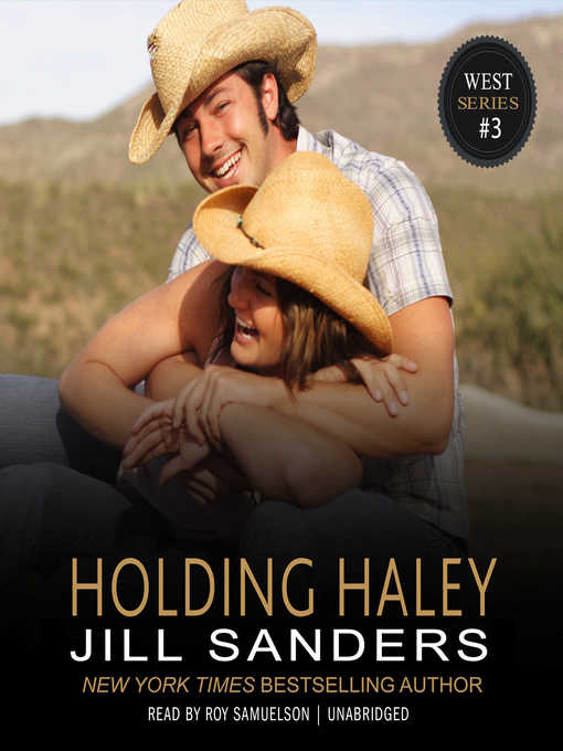 Title details for Holding Haley by Jill Sanders - Available